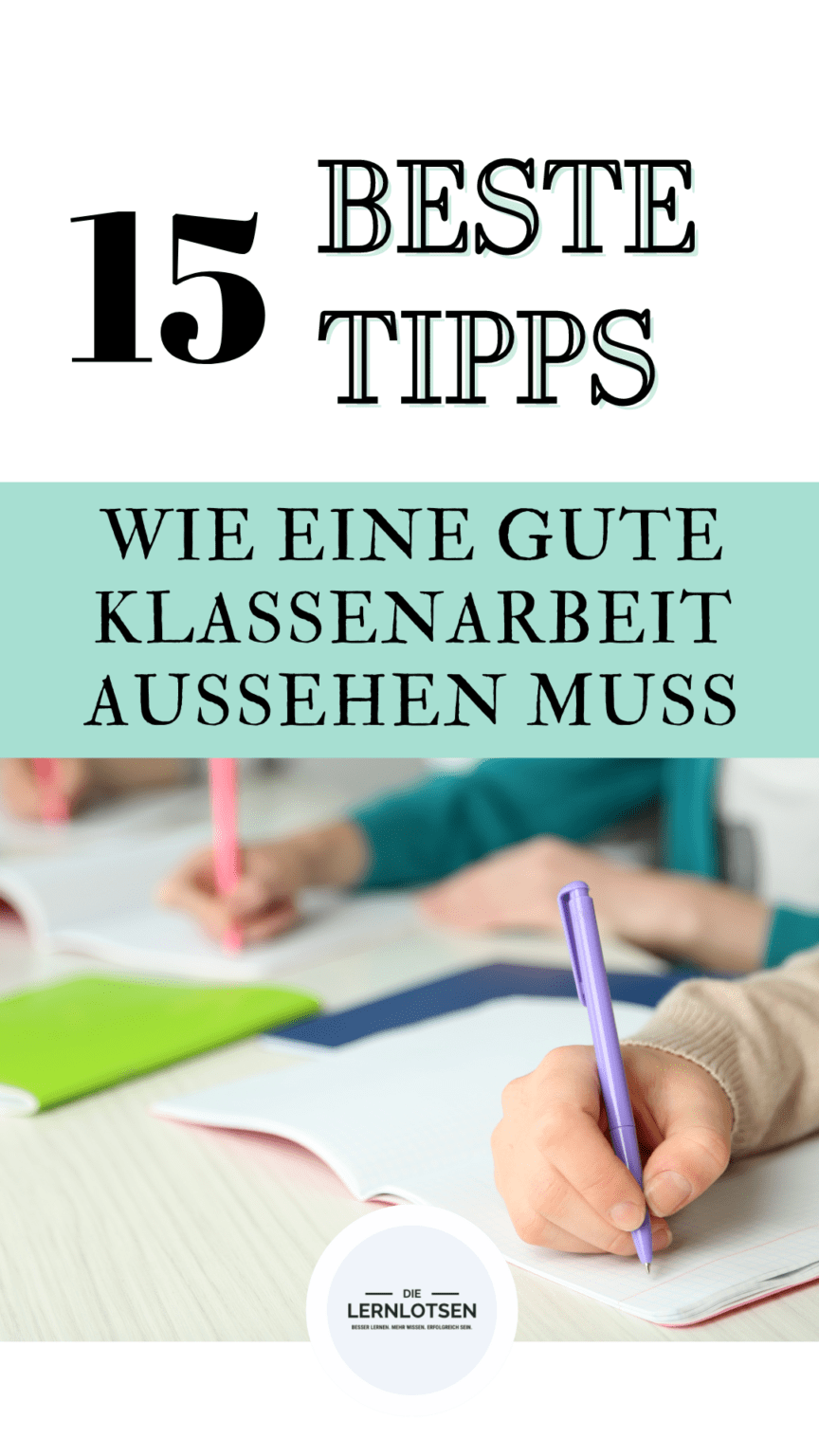 15 beste Tipps, wie eine gute Klassenarbeit aussehen muss 15 beste Tipps, wie eine gute Klassenarbeit aussehen muss